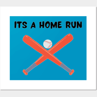 Its a home run Posters and Art